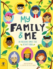 My Family & Me: An Inclusive Family Tree Activity Book цена и информация | Книги для подростков и молодежи | pigu.lt