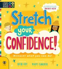 Stretch Your Confidence: Discover what you can do! kaina ir informacija | Knygos paaugliams ir jaunimui | pigu.lt