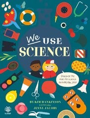 We Use Science: Discover the Real-Life Science in Everyday Jobs! kaina ir informacija | Knygos paaugliams ir jaunimui | pigu.lt