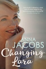 Changing Lara: A brand new series from the much-loved author of the Peppercorn Street series kaina ir informacija | Fantastinės, mistinės knygos | pigu.lt