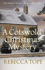 Cotswold Christmas Mystery: The festive season brings foul play... цена и информация | Фантастика, фэнтези | pigu.lt