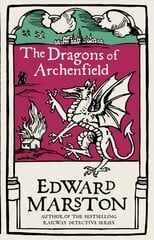 Dragons of Archenfield: An action-packed medieval mystery from the bestselling author kaina ir informacija | Fantastinės, mistinės knygos | pigu.lt