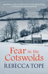 Fear in the Cotswolds: Mystery and intrigue in the beautiful Cotswold countryside цена и информация | Фантастика, фэнтези | pigu.lt