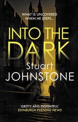 Into the Dark: Your next must-read Scottish crime novel цена и информация | Фантастика, фэнтези | pigu.lt