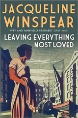 Leaving Everything Most Loved: The bestselling inter-war mystery series kaina ir informacija | Fantastinės, mistinės knygos | pigu.lt