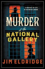 Murder at the National Gallery: The thrilling historical whodunnit цена и информация | Fantastinės, mistinės knygos | pigu.lt