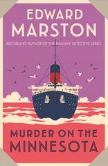 Murder on the Minnesota: A thrilling Edwardian murder mystery цена и информация | Фантастика, фэнтези | pigu.lt