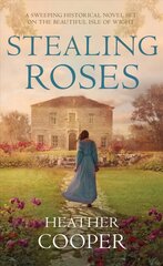 Stealing Roses: The delightful historical romance debut цена и информация | Фантастика, фэнтези | pigu.lt