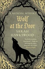 Wolf at the Door: The spellbinding mediaeval mysteries series kaina ir informacija | Fantastinės, mistinės knygos | pigu.lt