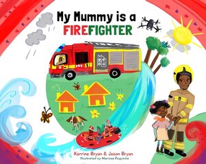 My Mummy is a Firefighter kaina ir informacija | Knygos mažiesiems | pigu.lt