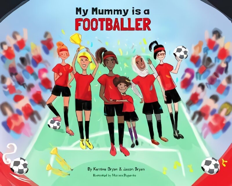 My Mummy is a Footballer цена и информация | Knygos mažiesiems | pigu.lt