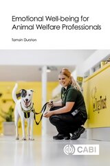 Emotional Well-being for Animal Welfare Professionals kaina ir informacija | Ekonomikos knygos | pigu.lt