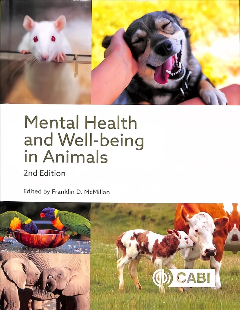 Mental Health and Well-being in Animals 2nd edition цена и информация | Enciklopedijos ir žinynai | pigu.lt