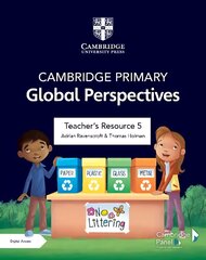 Cambridge Primary Global Perspectives Teacher's Resource 5 with Digital Access New edition kaina ir informacija | Knygos paaugliams ir jaunimui | pigu.lt