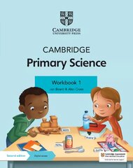 Cambridge Primary Science Workbook 1 with Digital Access (1 Year) 2nd Revised edition kaina ir informacija | Knygos paaugliams ir jaunimui | pigu.lt