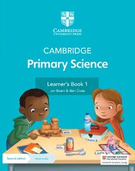 Cambridge Primary Science Learner's Book 1 with Digital Access (1 Year) 2nd Revised edition kaina ir informacija | Knygos paaugliams ir jaunimui | pigu.lt