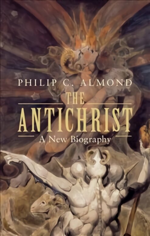 Antichrist: A New Biography kaina ir informacija | Dvasinės knygos | pigu.lt
