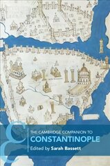 Cambridge Companion to Constantinople New edition kaina ir informacija | Istorinės knygos | pigu.lt