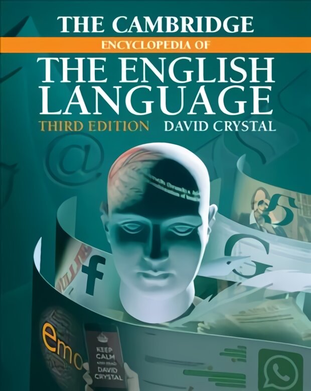 Cambridge Encyclopedia of the English Language 3rd Revised edition цена и информация | Užsienio kalbos mokomoji medžiaga | pigu.lt