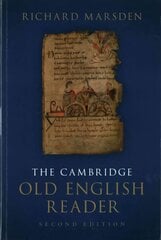 Cambridge Old English Reader 2nd Revised edition kaina ir informacija | Istorinės knygos | pigu.lt