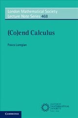 (Co)end Calculus: London Mathematical Society Lecture Note Series 468 kaina ir informacija | Ekonomikos knygos | pigu.lt