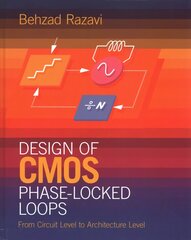 Design of CMOS Phase-Locked Loops: From Circuit Level to Architecture Level kaina ir informacija | Socialinių mokslų knygos | pigu.lt
