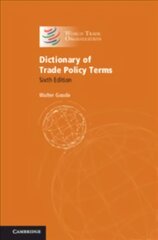 Dictionary of Trade Policy Terms 6th Revised edition kaina ir informacija | Ekonomikos knygos | pigu.lt