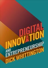 Digital Innovation and Entrepreneurship kaina ir informacija | Ekonomikos knygos | pigu.lt