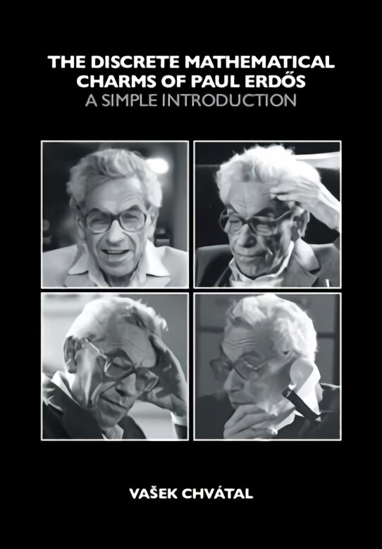 Discrete Mathematical Charms of Paul Erdos: A Simple Introduction kaina ir informacija | Ekonomikos knygos | pigu.lt