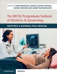 EBCOG Postgraduate Textbook of Obstetrics & Gynaecology: Obstetrics & Maternal-Fetal Medicine kaina ir informacija | Ekonomikos knygos | pigu.lt