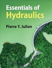 Essentials of Hydraulics New edition kaina ir informacija | Socialinių mokslų knygos | pigu.lt