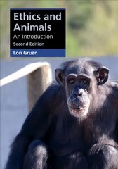 Ethics and Animals: An Introduction 2nd Revised edition kaina ir informacija | Istorinės knygos | pigu.lt