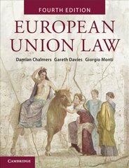 European Union Law: Text and Materials 4th Revised edition цена и информация | Книги по экономике | pigu.lt