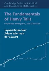 Fundamentals of Heavy Tails: Properties, Emergence, and Estimation New edition kaina ir informacija | Ekonomikos knygos | pigu.lt