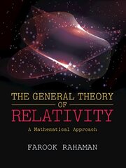 General Theory of Relativity: A Mathematical Approach New edition цена и информация | Книги по экономике | pigu.lt