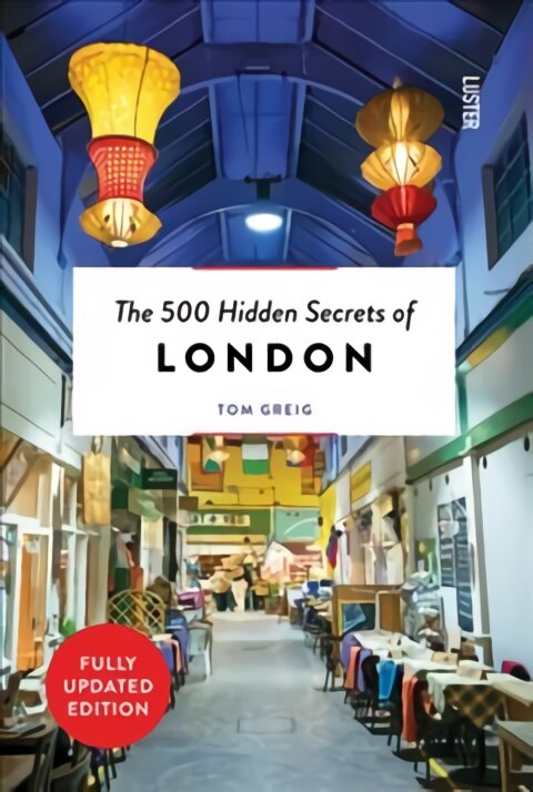 500 Hidden Secrets of London New edition kaina ir informacija | Kelionių vadovai, aprašymai | pigu.lt