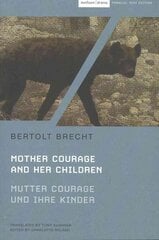 Mother Courage and Her Children: Mutter Courage und ihre Kinder Parallel text edition kaina ir informacija | Istorinės knygos | pigu.lt