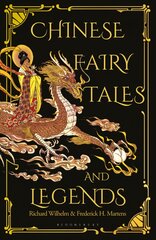 Chinese Fairy Tales and Legends: A Gift Edition of 73 Enchanting Chinese Folk Stories and Fairy Tales kaina ir informacija | Socialinių mokslų knygos | pigu.lt
