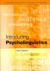 Introducing Psycholinguistics, Introducing Psycholinguistics цена и информация | Пособия по изучению иностранных языков | pigu.lt