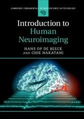 Introduction to Human Neuroimaging, Introduction to Human Neuroimaging kaina ir informacija | Socialinių mokslų knygos | pigu.lt