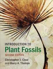 Introduction to Plant Fossils 2nd Revised edition kaina ir informacija | Ekonomikos knygos | pigu.lt