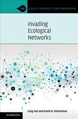 Invading Ecological Networks New edition цена и информация | Книги по экономике | pigu.lt