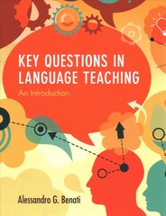 Key Questions in Language Teaching: An Introduction kaina ir informacija | Užsienio kalbos mokomoji medžiaga | pigu.lt