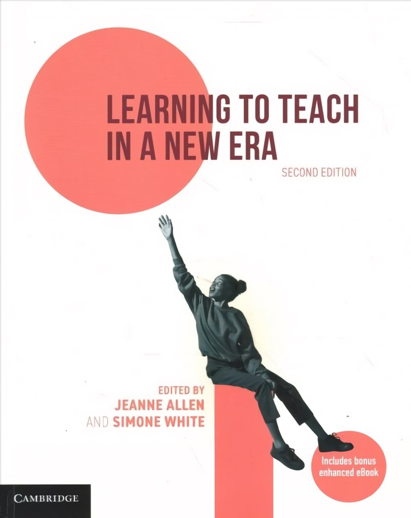 Learning to Teach in a New Era 2nd Revised edition kaina ir informacija | Socialinių mokslų knygos | pigu.lt