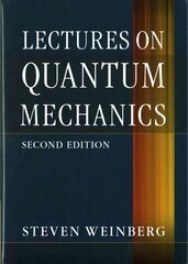 Lectures on Quantum Mechanics 2nd Revised edition kaina ir informacija | Ekonomikos knygos | pigu.lt