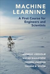 Machine Learning: A First Course for Engineers and Scientists New edition kaina ir informacija | Ekonomikos knygos | pigu.lt