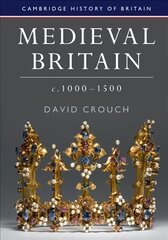 Medieval Britain, c.1000-1500, Series Number 2, Medieval Britain, c.1000-1500 kaina ir informacija | Istorinės knygos | pigu.lt