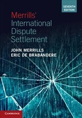 Merrills' International Dispute Settlement 7th Revised edition цена и информация | Книги по экономике | pigu.lt