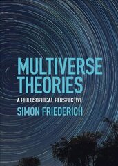 Multiverse Theories: A Philosophical Perspective цена и информация | Книги по экономике | pigu.lt