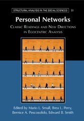 Personal Networks: Classic Readings and New Directions in Egocentric Analysis New edition цена и информация | Книги по социальным наукам | pigu.lt